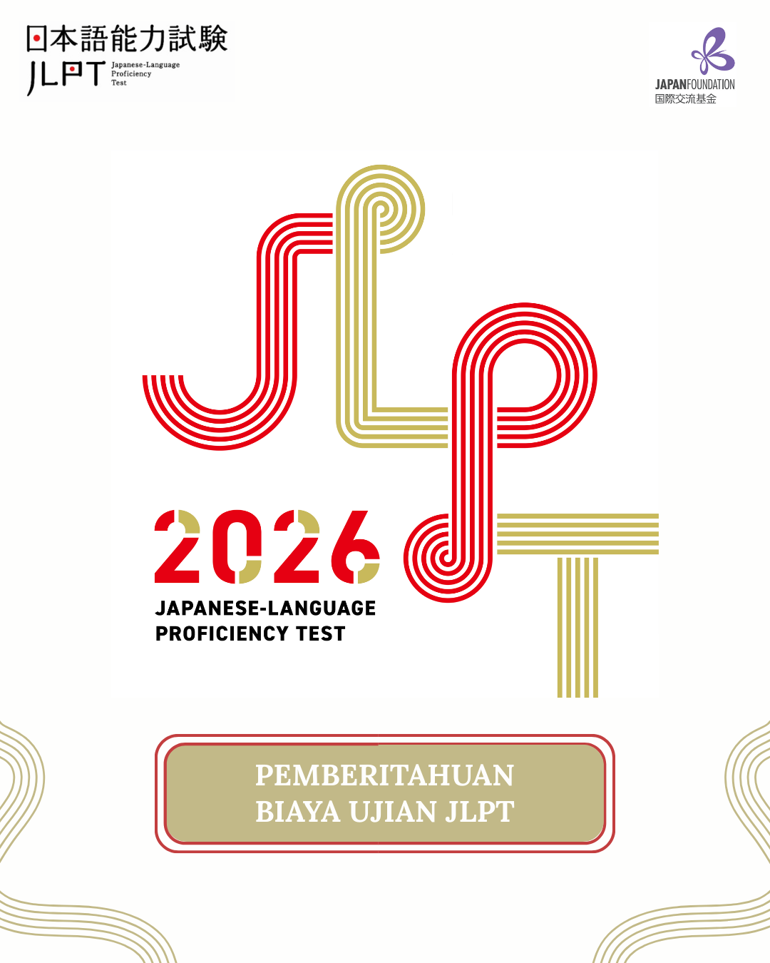 【PEMBERITAHUAN BIAYA UJIAN JLPT】